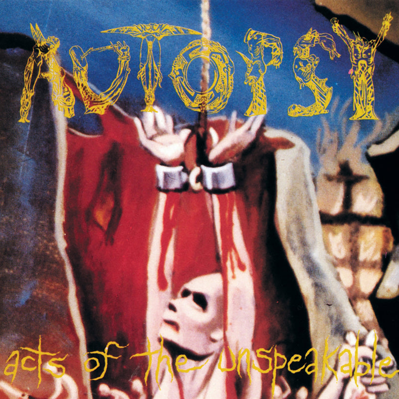 Autopsy "Acts Of The Unspeakable" CD