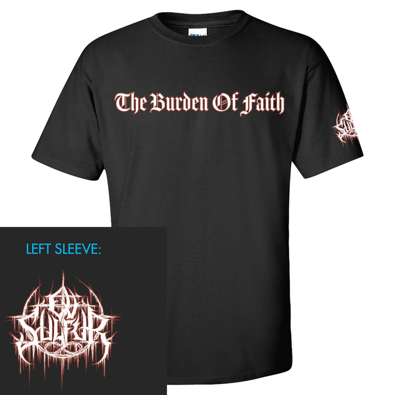Ov Sulfur "The Burden Ov Faith" T-Shirt