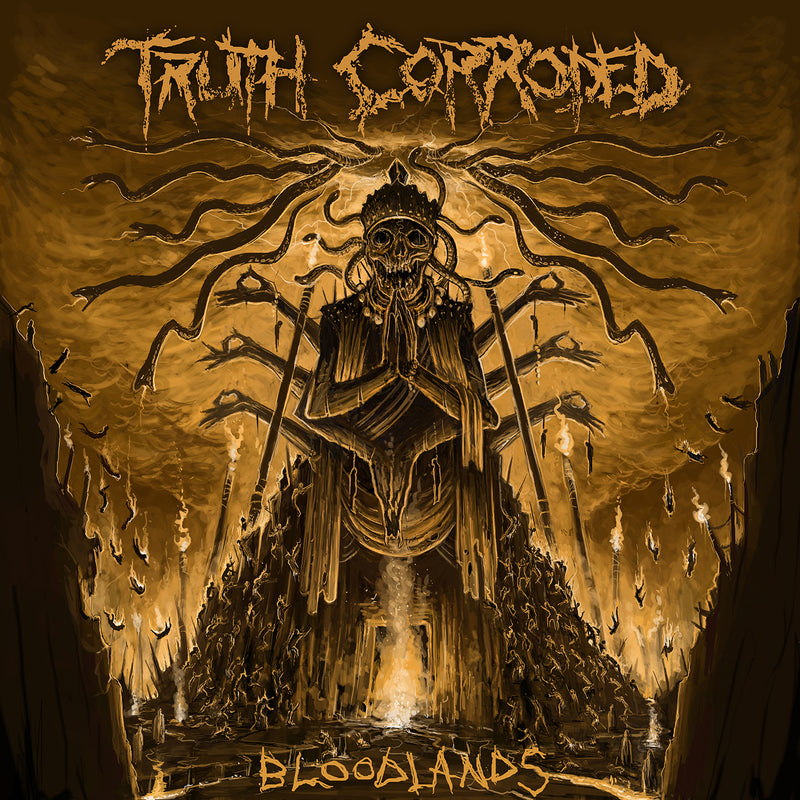 Truth Corroded "Bloodlands" 12"