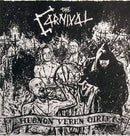 The Carnival "Huonon Veren Oireet LP" 12"