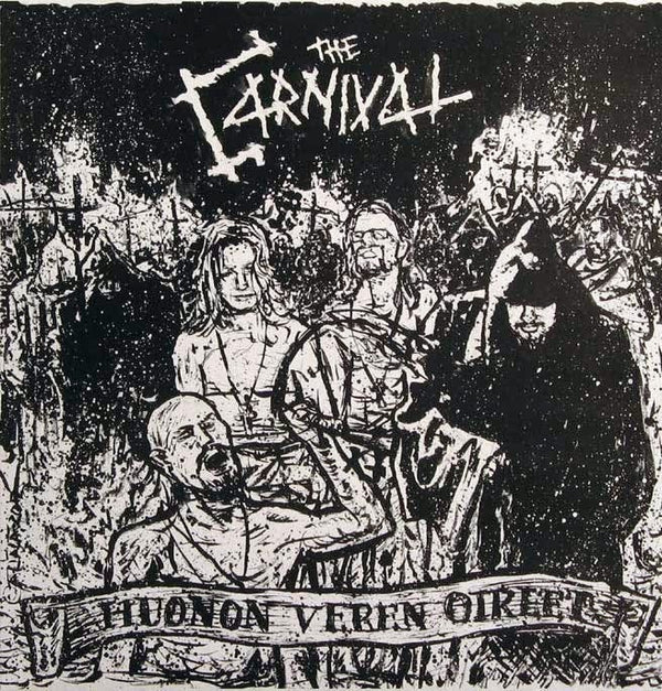 The Carnival "Huonon Veren Oireet LP" 12"