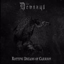 The Deviant "Rotting Dreams of Carrion (grey vinyl)" Limited Edition 12"
