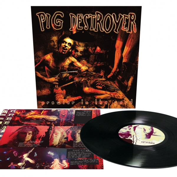 Pig Destroyer "Prowler In The Yard" 12"