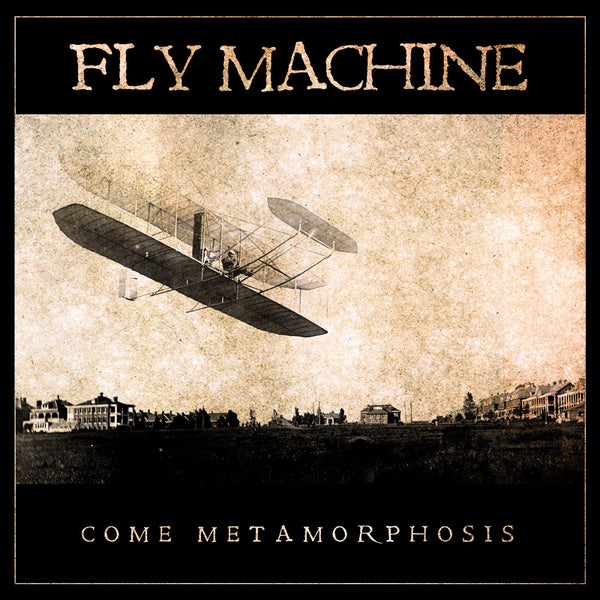 Fly Machine "Come Metamorphosis" CD