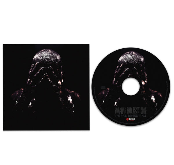 Man Must Die "MAN MUST DIE "The Pain Behind It All"" CD