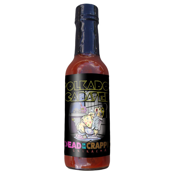 Polkadot Cadaver "Dead On The Crapper Sriracha" Hot Sauce