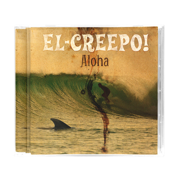 El Creepo "Aloha" CD