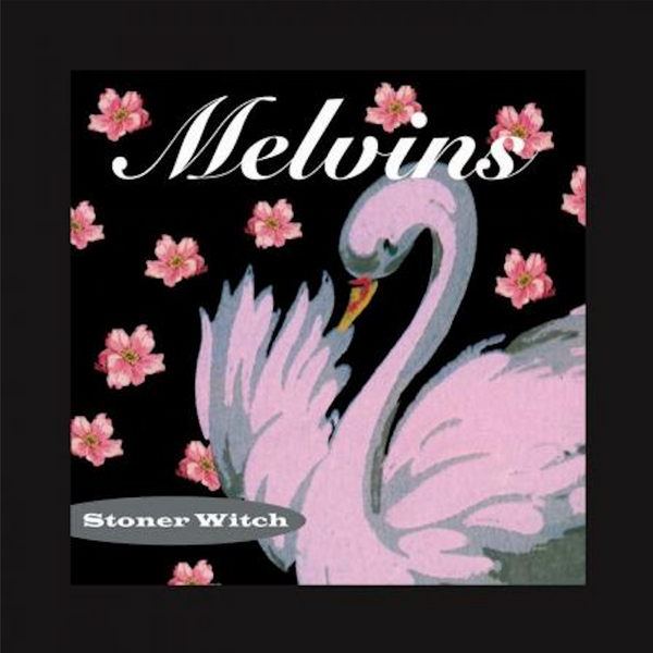 Melvins "Stoner Witch" 12"