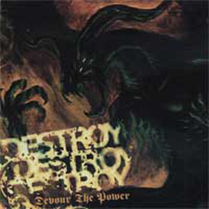 Destroy Destroy Destroy "Devour the Power" CD