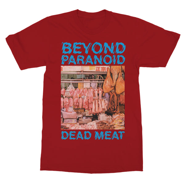 Beyond Paranoid "Dead Meat" T-Shirt