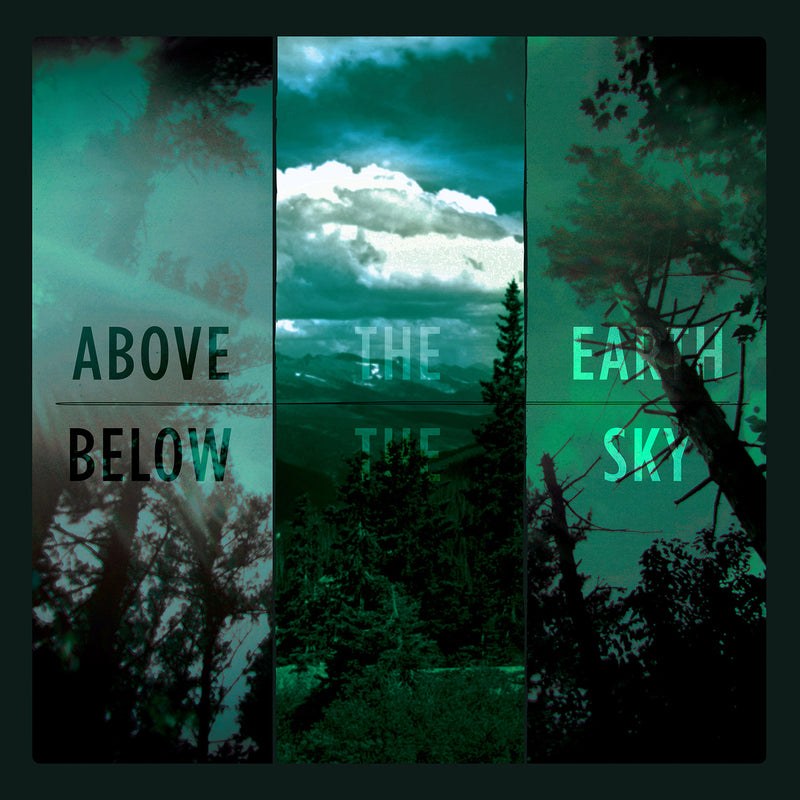 If These Trees Could Talk "Above the Earth, Below the Sky (Seafoam Marbled Vinyl)" 12"