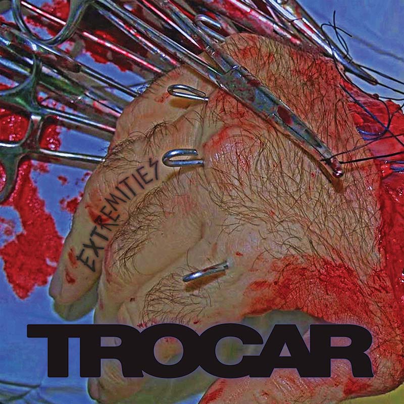 Trocar "Extremities" CD