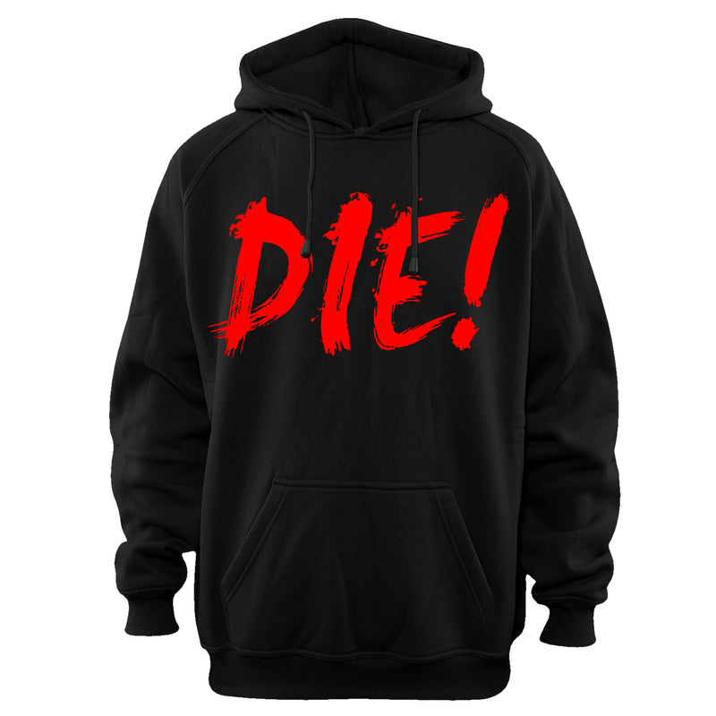 Necro "DIE!" Pullover Hoodie