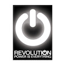 Revolution "Power Is Everything" Magnet