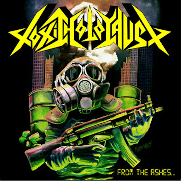 Toxic Holocaust "From The Ashes Of Nuclear Destruction" CD