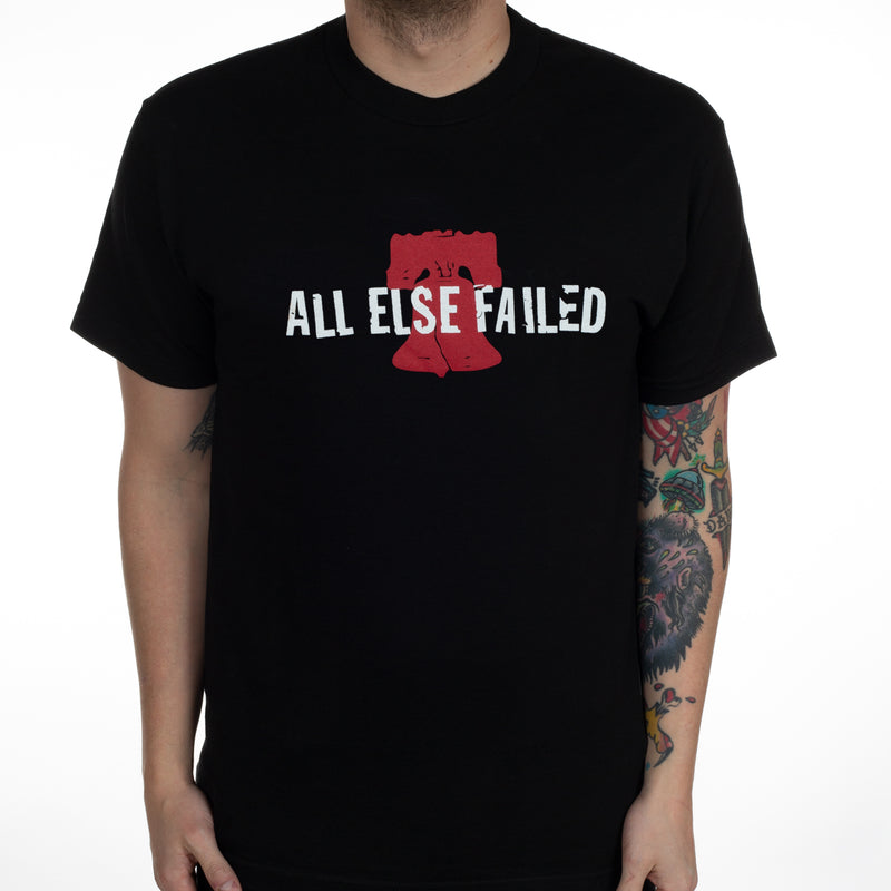 All Else Failed "PAxHC" T-Shirt