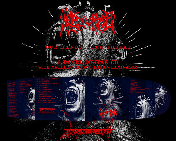 Walking Corpse "Our Hands, Your Throat" Hand-numbered Edition CD