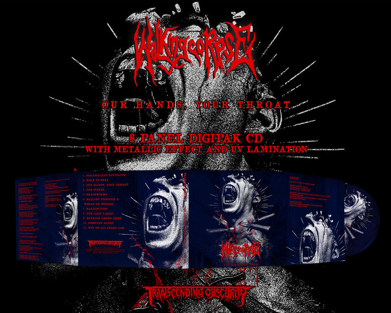 Walking Corpse "Our Hands, Your Throat" Hand-numbered Edition CD