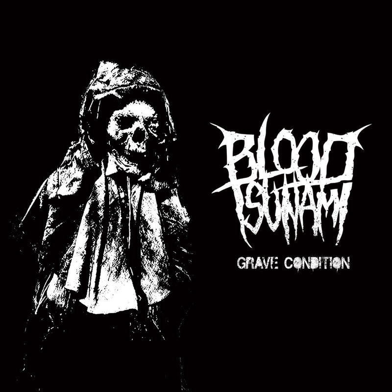 Blood Tsunami "Grave Condition" 12"