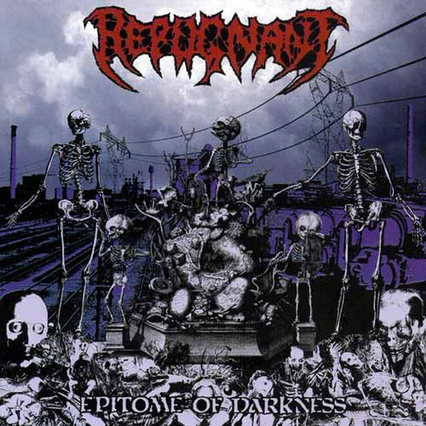 Repugnant "Epitome of darkness" CD