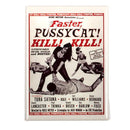 Faster, Pussycat! Kill! Kill! "Poster Art" Magnet