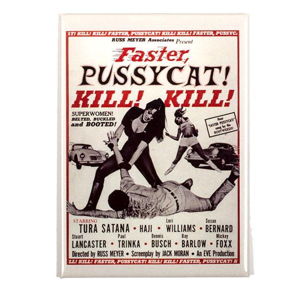 Faster, Pussycat! Kill! Kill! "Poster Art" Magnet