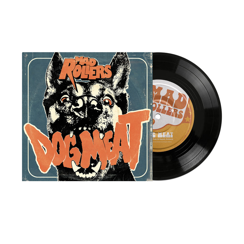 Mad Rollers "Dog Meat" 7"