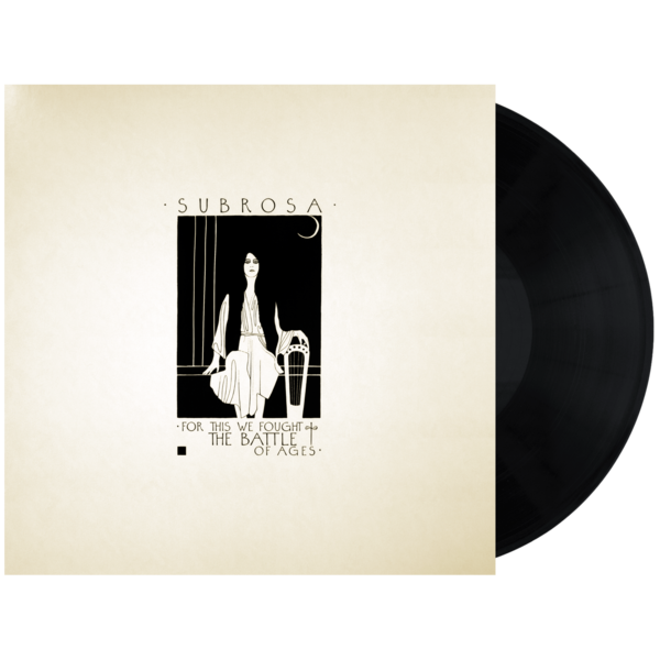 SubRosa "For This We Fought The Battle Of Ages Vinyl (Black) – 2xLP" 2x12"