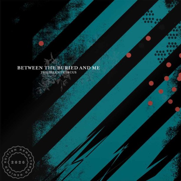 Between The Buried And Me "Silent Circus " 2x12"