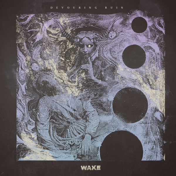 Wake "Devouring Ruin" 12"