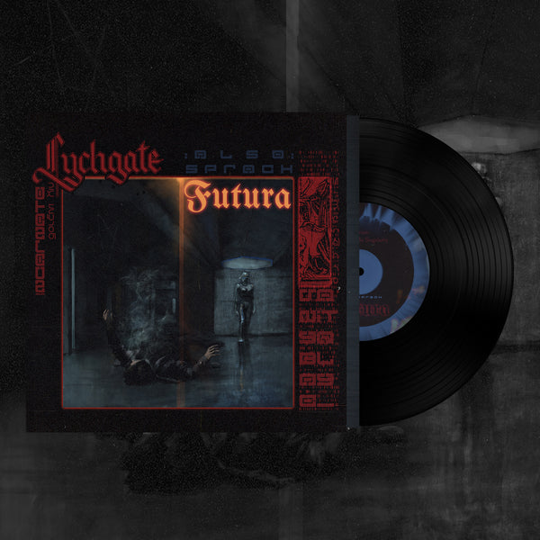 Lychgate "Thus sprach Futura" Limited Edition 10"