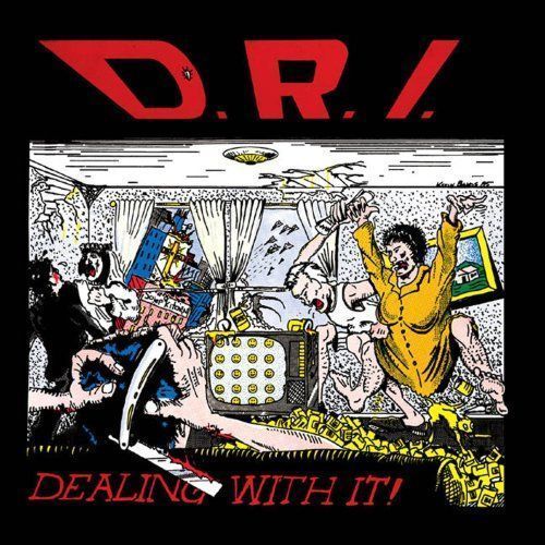 D.R.I. "Dealing With It" 12"
