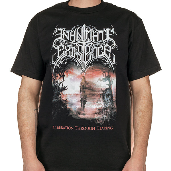Inanimate Existence "Liberation Through Hearing" T-Shirt