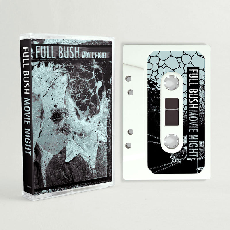 Full Bush "Movie Night" Cassette