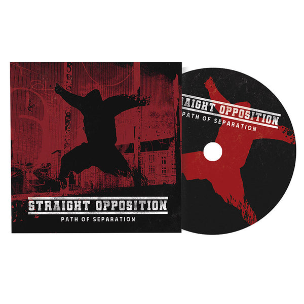 Straight Opposition "Path Of Separation (Digipak)" CD