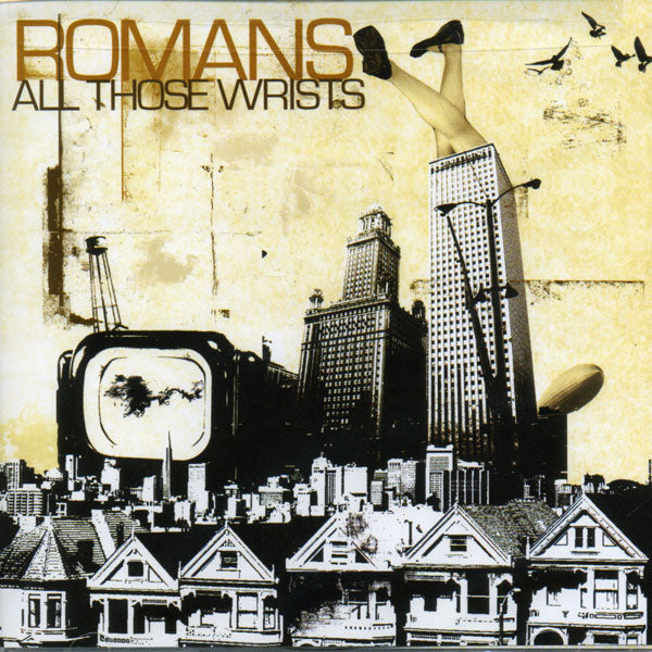 Romans "All Those Wrists" CD