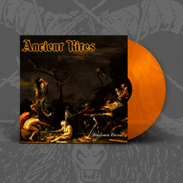 Ancient Rites "Blasfemia Eternal (transparent orange vinyl)" Limited Edition 12"