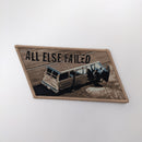 All Else Failed "This Never Happened Van" Patch