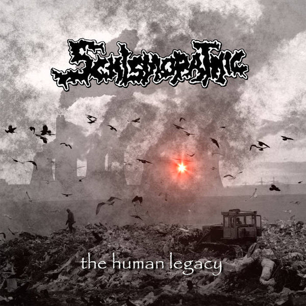 Schismopathic "The Human Legacy" CD