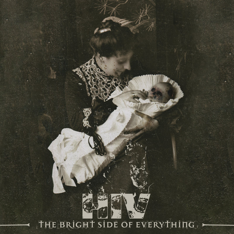 HIV "The Bright Side Of Everything" CD