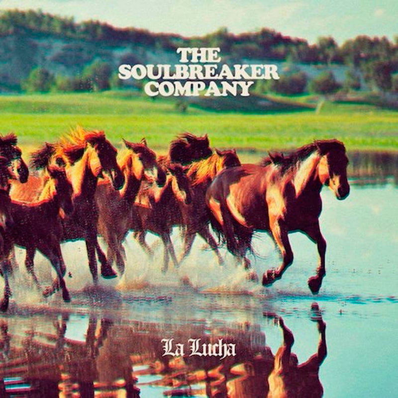 The Soulbreaker Company "La Lucha" CD