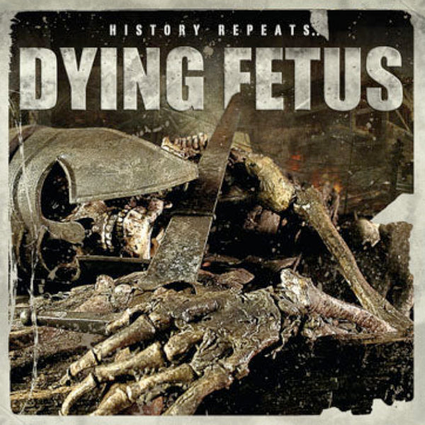 Dying Fetus "History Repeats" CD