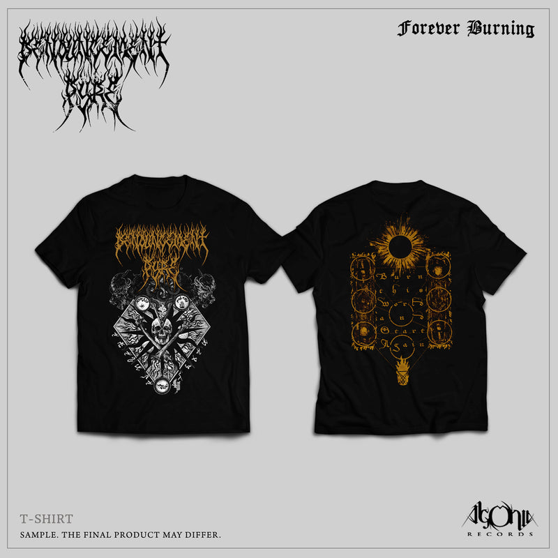 Denouncement Pyre "Forever Burning" Limited Edition T-Shirt