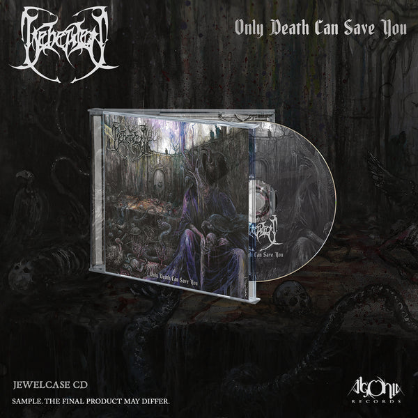 Beheaded "Only Death Can Save You" CD
