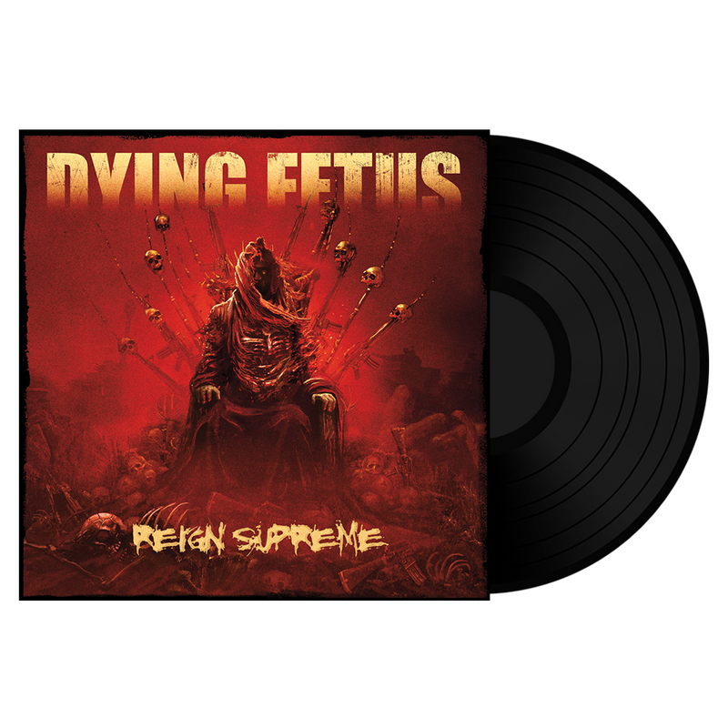 Dying Fetus "Reign Supreme" 12"