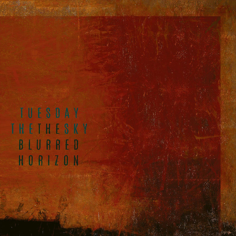 Tuesday The Sky "The Blurred Horizon" 12"