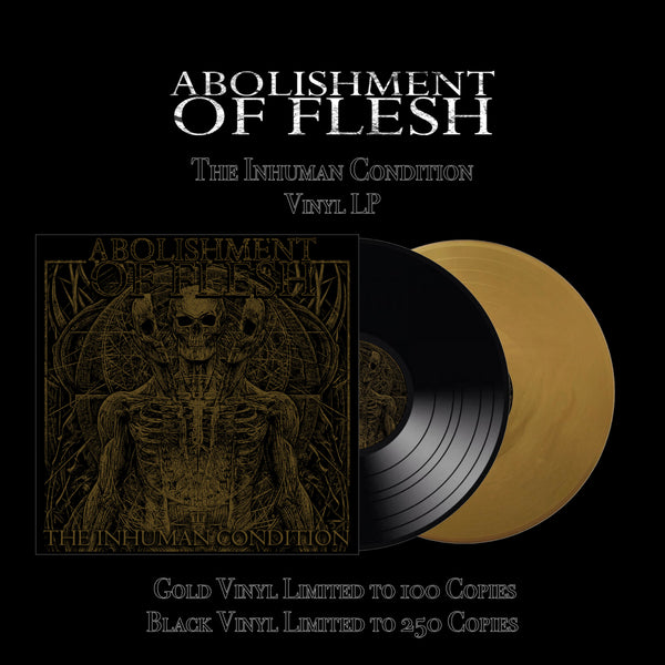 Abolishment of Flesh "The Inhuman Condition LP" Limited Edition 12"