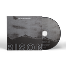 Bison "You Are Not The Ocean You Are The Patient" Digipack CD