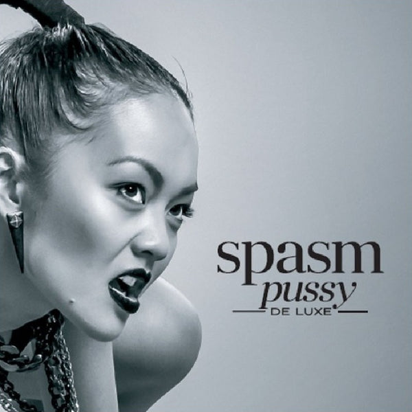 Spasm "Pussy De Luxe" CD