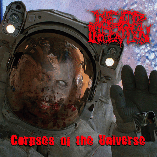 Dead Infection "Corpses Of The Universe" CD